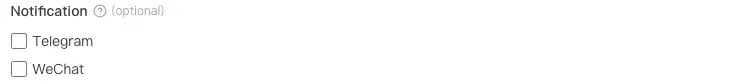 Notification channel options showing Telegram and WeChat